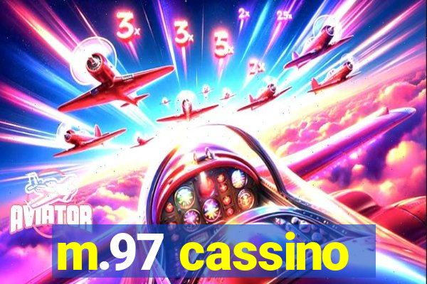 m.97 cassino